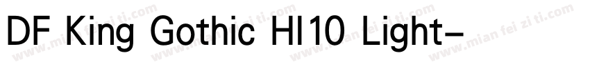 DF King Gothic HI10 Light字体转换
